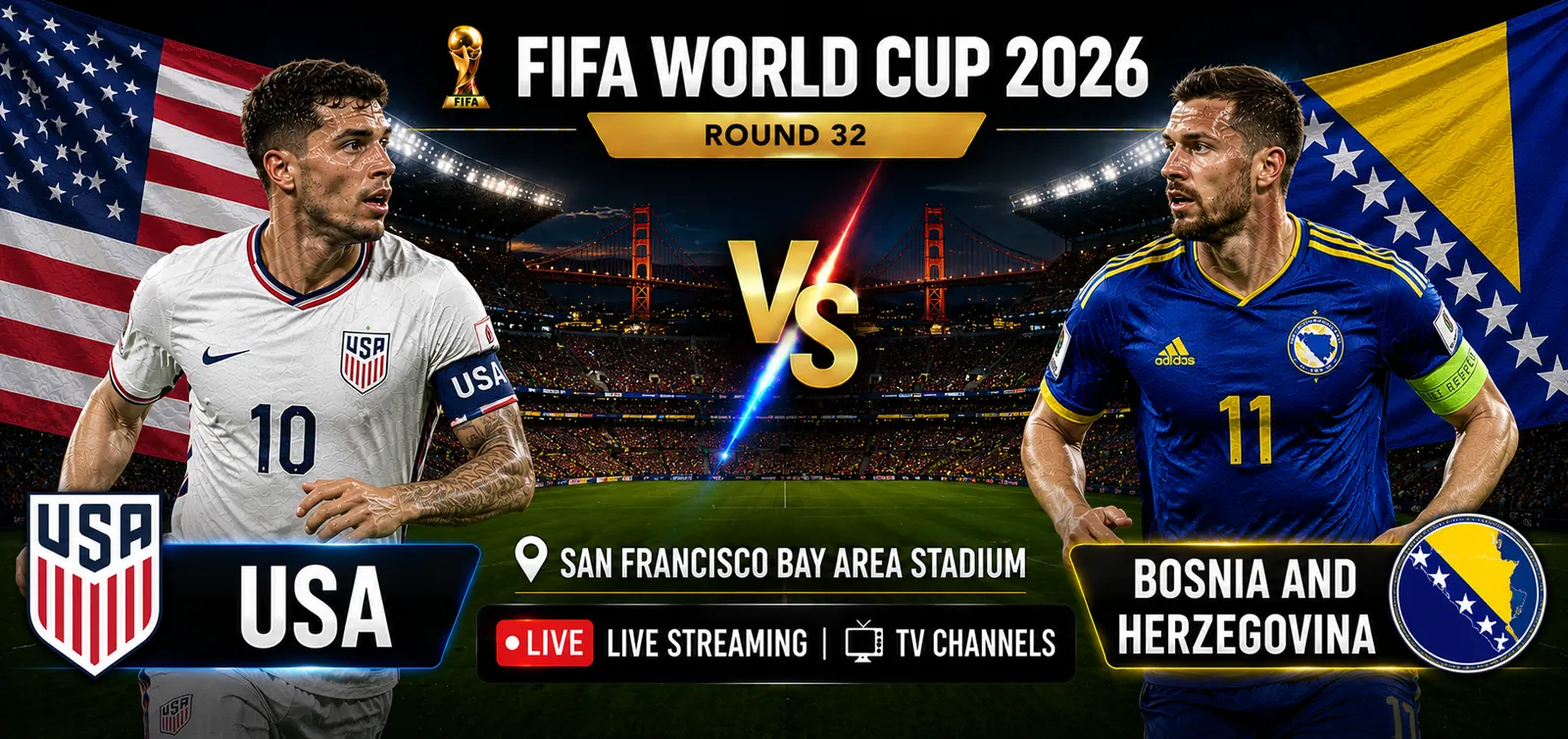 USA and Bosnia and Herzegovina before their World Cup 2026 Round of 32 match